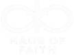 Haus of Faith - Home